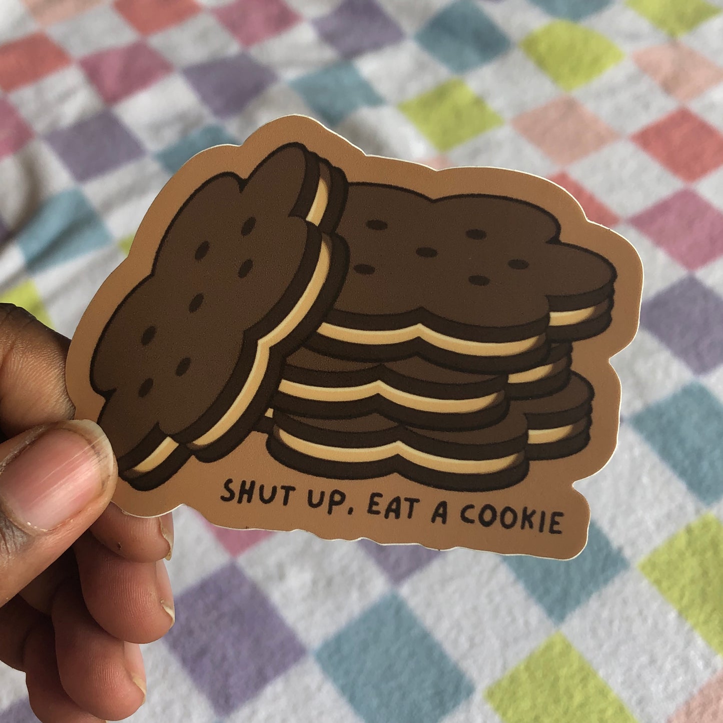 Shut up, eat a cookie sticker | chocolate | vinyl | 3x3